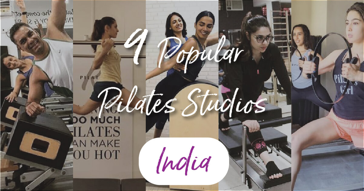 Top 9 Most Popular Pilates Studios in India