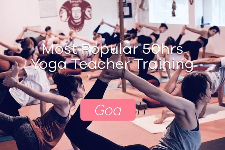 7 Most Popular 50hrs Yoga Teacher Training Centres in Goa