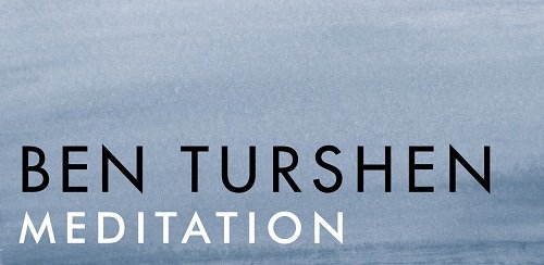Ben Turshen Meditation Image