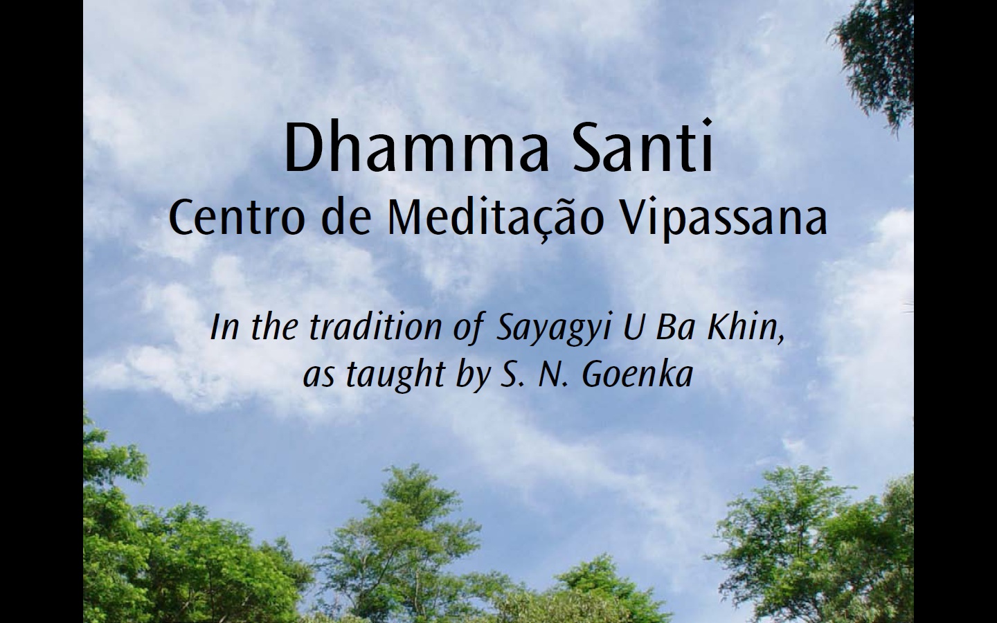 Dhamma Santi Vipassana Meditation Center
